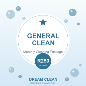 General Clean Pack, R250 per month from Dream Clean